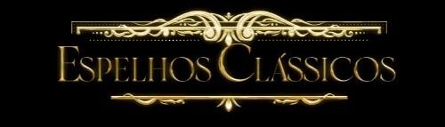 Espelhos Clássicos